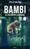 BAMBI (Illustrierte Ausgabe: Buch 1&2) (eBook, ePUB)