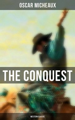 The Conquest (Western Classic) (eBook, ePUB) - Micheaux, Oscar