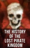 The History of the Lost Pirate Kingdom (eBook, ePUB)