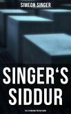 Singer's Siddur - The Standard Prayer Book (eBook, ePUB)