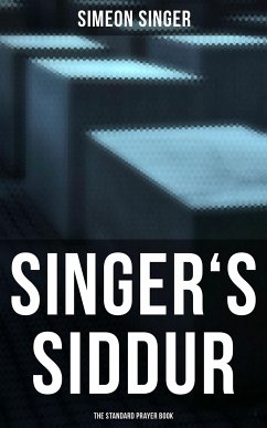 Singer's Siddur - The Standard Prayer Book (eBook, ePUB) - Singer, Simeon