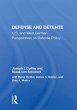 Defense And Detente (eBook, PDF) - Bild 1