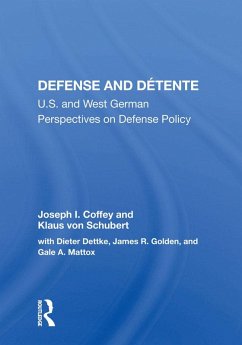 Defense And Detente (eBook, PDF) - Coffey, Joseph I