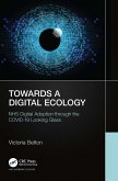 Towards a Digital Ecology (eBook, ePUB)