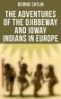 The Adventures of the Ojibbeway and... - Bild 1