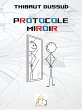 Protocole Miroir (eBook, ePUB) - Bild 1