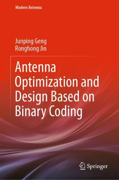 Antenna Optimization and Design Based on Binary Coding (eBook, PDF) - Geng, Junping; Jin, Ronghong