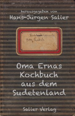Oma Ernas Kochbuch aus dem Sudetenland (eBook, ePUB) - Kubik, Betty
