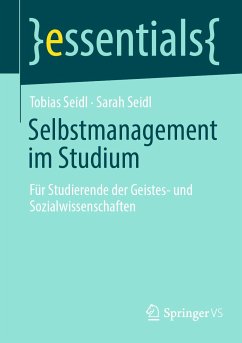 Selbstmanagement im Studium (eBook, PDF) - Seidl, Tobias; Seidl, Sarah