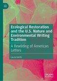 Ecological Restoration and the U.S. Nature and Environmental Writing Tradition (eBook, PDF)