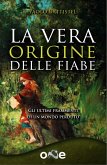 La vera origine delle fiabe (eBook, ePUB)