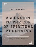 Ascension to the Top of Spiritual Mountains (eBook, ePUB)