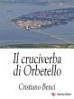 Il cruciverba di Orbetello (eBook, ePUB) - Bild 1