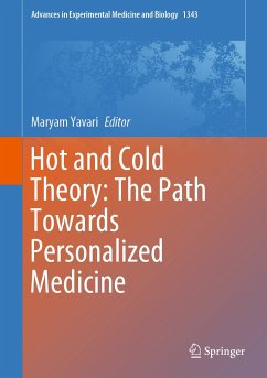 Hot and Cold Theory: The Path Towards Personalized Medicine (eBook, PDF) - Yavari, Maryam