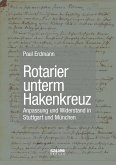 Rotarier unterm Hakenkreuz (eBook, ePUB)