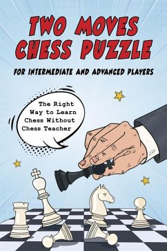 Two Moves Chess Puzzle for Intermediate and Advanced Players (eBook, ePUB) - Andon, Rangelov