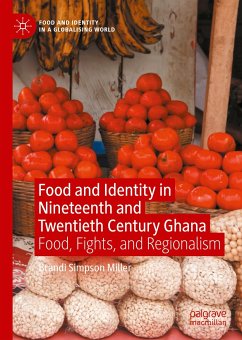 Food and Identity in Nineteenth and Twentieth Century Ghana (eBook, PDF) - Simpson Miller, Brandi