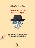 Io non apro mai gli allegati (eBook, ePUB)