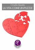La vita come un puzzle (eBook, ePUB)