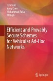 Efficient and Provably Secure Schemes for Vehicular Ad-Hoc Networks (eBook, PDF)