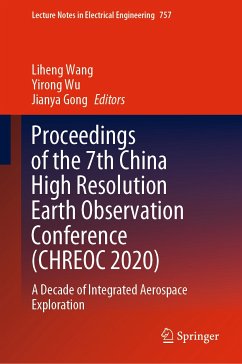 Proceedings of the 7th China High Resolution Earth Observation Conference (CHREOC 2020) (eBook, PDF)