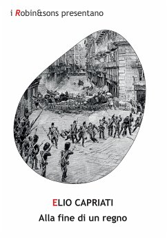 Alla fine di un regno (eBook, ePUB) - Capriati, Elio