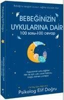 Bebeginizin Uykularina Dair 100 Soru - 100 Cevap - Dogru, Elif