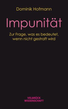 Impunität - Hofmann, Dominik