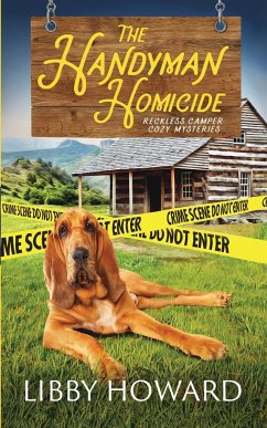 The Handyman Homicide - Howard, Libby