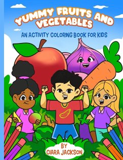 Yummy Fruits and Vegetables - Jackson, Ciara
