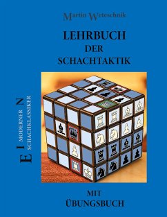 Lehrbuch der Schachtaktik mit Übungsbuch - Weteschnik, Martin