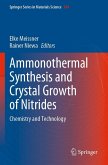 Ammonothermal Synthesis and Crystal Growth of Nitrides