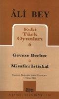 Eski Türk Oyunlari 6 - Bey, Ali