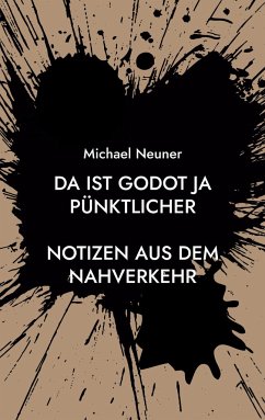 Da ist Godot ja pünktlicher - Neuner, Michael