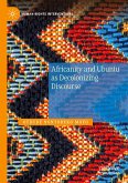 Africanity and Ubuntu as Decolonizing Discourse