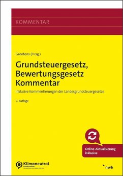 Grundsteuergesetz, Bewertungsgesetz (Auszug) Kommentar - Bock, Torsten;Kunz, Dennis;Lange, Stephan;Grootens, Mathias