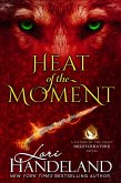 Heat of the Moment (A Sisters of the Craft Nightcreature Novel, #2) (eBook, ePUB)