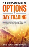 The Complete Guide to Options & Day Trading