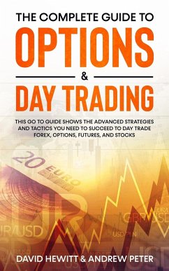 The Complete Guide to Options & Day Trading - Hewitt, David; Peter, Andrew