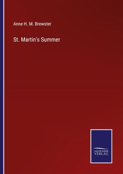 St. Martin's Summer - Brewster, Anne H. M.