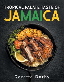 Tropical Palate Taste of Jamaica - Darby, Dorette