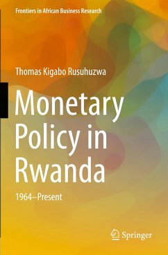 Monetary Policy in Rwanda - Rusuhuzwa, Thomas Kigabo