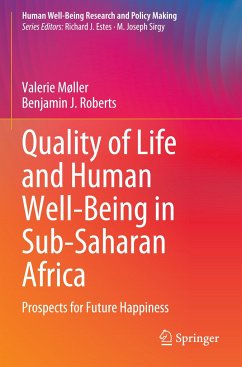 Quality of Life and Human Well-Being in Sub-Saharan Africa - Møller, Valerie;Roberts, Benjamin J.