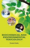 Biochemical And Environmental Toxicology - Amiga (eBook, ePUB) Biochemical And Environmental Toxicology - Amiga (eBook, ePUB)