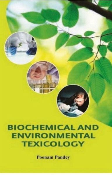 Biochemical And Environmental Toxicology - Amiga (eBook, ePUB)