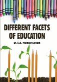 Different Facets Of Education (eBook, ePUB) Different Facets Of Education (eBook, ePUB)