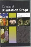 Diseases of Plantation Crops (eBook, ePUB) Diseases of Plantation Crops (eBook, ePUB)