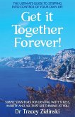Get It Together Forever Get It Together Forever