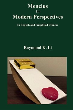 Mencius In Modern Perspectives - Li, Raymond K.