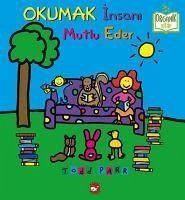 Okumak Insani Mutlu Eder - Organik Kitap - Parr, Todd